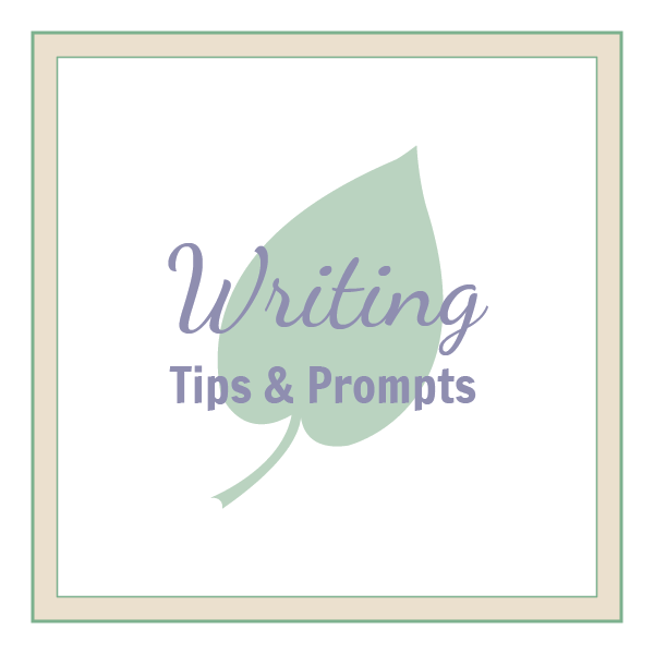 Writing Tips & Prompts